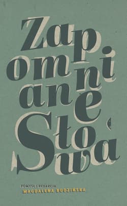 Zapomniane słowa - ebook - Autor zbiorowy