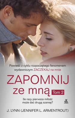 Zapomnij ze mną Tom 2 - J. Lynn