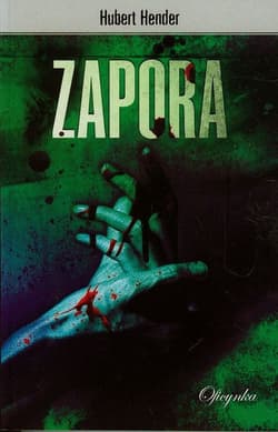 Zapora - Hubert Hender