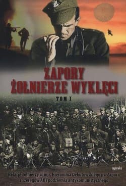 Zapory żołnierze wyklęci Tom 1 - Praca zbiorowa
