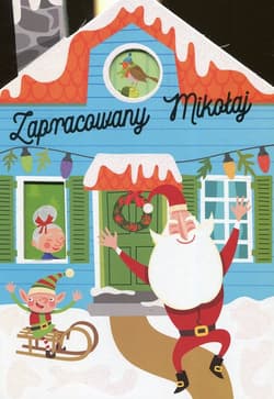 Zapracowany Mikołaj