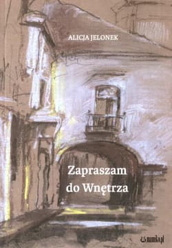 Zapraszam do Wnętrza - Alicja Jelonek