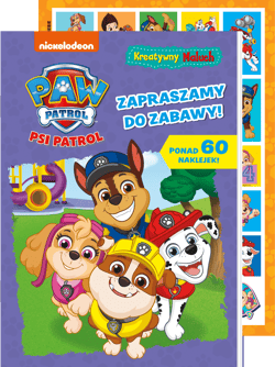 Zapraszamy do zabawy! Psi Patrol. Kreatywny maluch - Opracowanie Zbiorowe