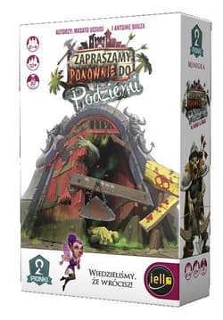 Zapraszamy ponownie do podziemi - Uesugi Masato, Antoine Bauza