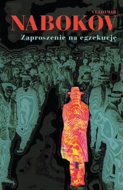 Zaproszenie na egzekucję - Vladimir Nabokov