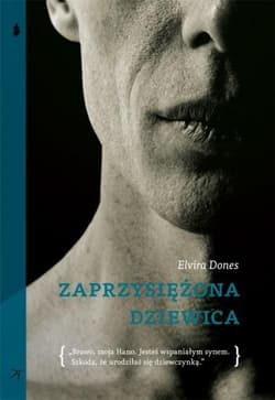 Zaprzysiężona dziewica - Elvira Dones