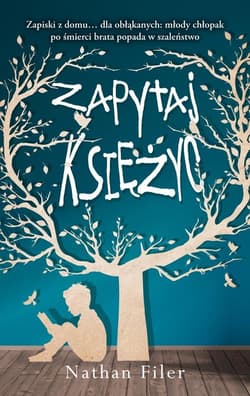 Zapytaj księżyc - Nathan Filer