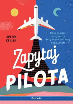 Zapytaj pilota - Justin Kelly