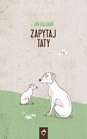 Zapytaj taty - Jan Balaban