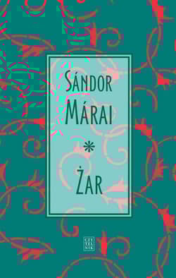 Żar - Marai Sandor
