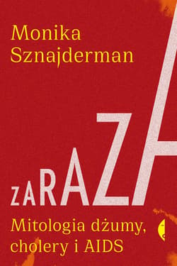 Zaraza - ebook - Monika Sznajderman