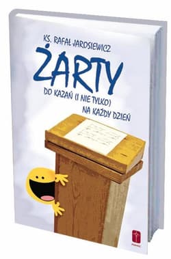 Żarty do kazań (i nie tylko) na każdy dzień - Jarosiewicz Rafał