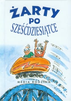 Żarty po sześćdziesiątce - Macfarlane Stuart, Macfarlane Linda
