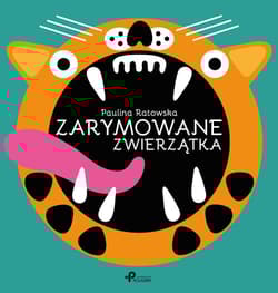 Zarymowane zwierzątka - Paulina Ratowska