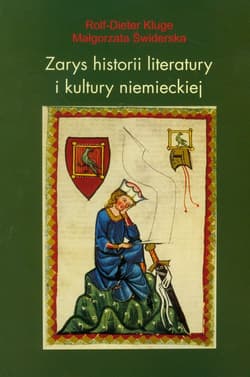 Zarys historii literatury i kultury niemieckiej - Kluge Rolf-Dieter, Świderska Małgorzata