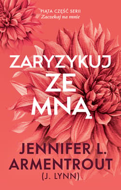 Zaryzykuj ze mną - ebook - Jennifer L.  Armentrout
