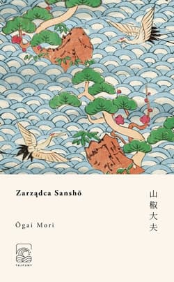 Zarządca Sansho - Mori Ogai