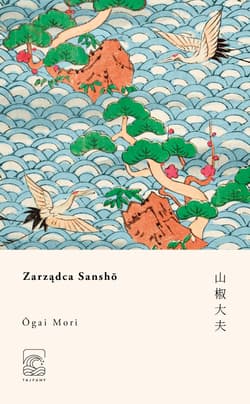 Zarządca Sansho - Mori Ogai