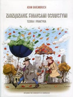 Zarządzanie finansami osobistymi Teoria i praktyka - Adam Barembruch