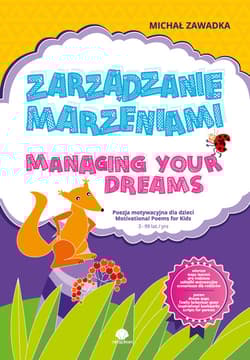 Zarządzanie marzeniami Managing Your Dreams - Michał Zawadka
