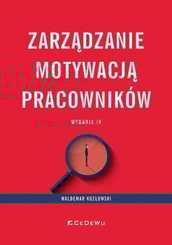 Zarządzanie motywacją pracowników - Waldemar Kozłowski