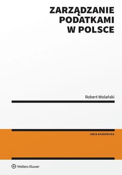 Zarządzanie podatkami w Polsce - Robert Wolański