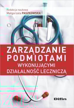 Zarządzanie podmiotami wykonującymi działalność leczniczą