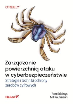 Zarządzanie powierzchnią ataku w... - Ron Eddings, MJ Kaufmann