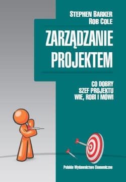 Zarządzanie projektem - Barker Stephen, Cole Rob