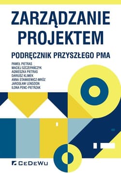 Zarządzanie projektem Podręcznik przyszłego Pma