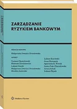 Zarządzanie ryzykiem bankowym wyd. 2024