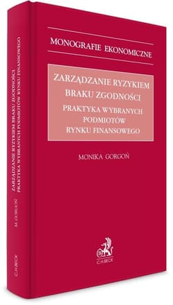 Zarządzanie ryzykiem braku zgodności - Monika Gorgoń