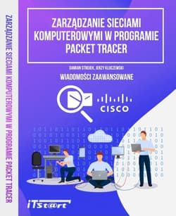 Zarządzanie sieciami komp. w programie Packet... - Strojek Damian, Kluczewski Jerzy