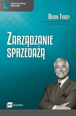 Zarządzanie sprzedażą - Brian Tracy