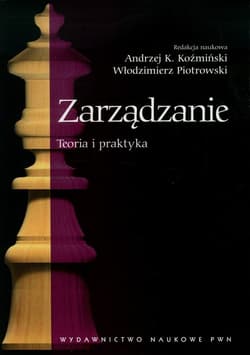 Zarządzanie Teoria i praktyka - Piotrowski Włodzimierz