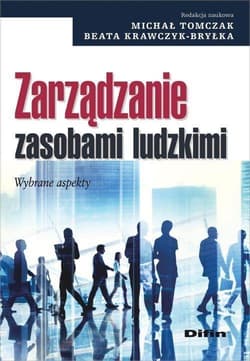 Zarządzanie zasobami ludzkimi Wybrane aspekty - Beata Krawczyk-Bryłka
