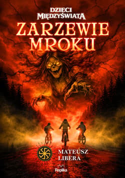 Zarzewie mroku. Dzieci Międzyświata, tom 1 - ebook - Mateusz Libera