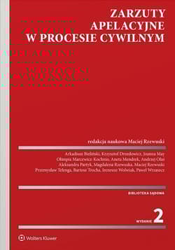 Zarzuty apelacyjne w procesie cywilnym - Opracowanie Zbiorowe