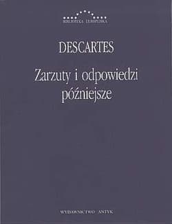 Zarzuty i odpowiedzi późniejsze Korespondencja z Hyperaspistesem, Arnauldem i More'em