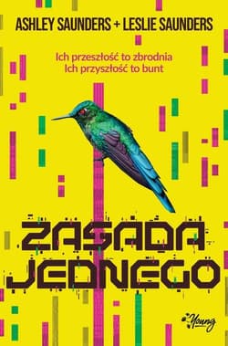 Zasada jednego - Saunders Ashley, Saunders Leslie
