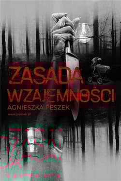 Zasada wzajemności - Agnieszka Peszek