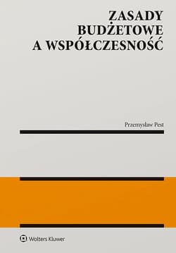 Zasady budżetowe a współczesność - Przemysław Pest