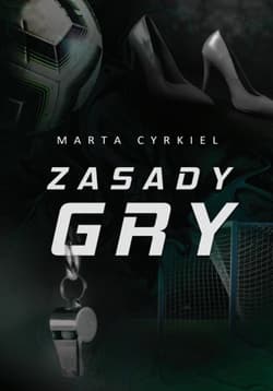 Zasady Gry - Marta Cyrkiel