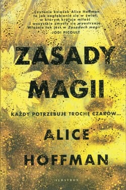 Zasady magii - Alice Hoffman