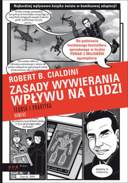 Zasady wywierania wpływu na ludzi. Teoria i praktyka. Komiks - ebook - Robert B.  Cialdini