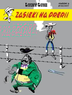 Zasieki na prerii. Lucky Luke - Morris, René Goscinny