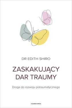 Zaskakujący dar traumy - ebook