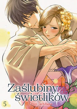Zaślubiny świetlików. Tom 5 - Oreco Tachibana