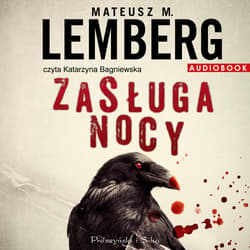 Zasługa nocy - audiobook - Mateusz M. Lemberg