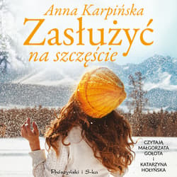 Zasłużyć na szczęście - audiobook - Anna  Karpińska